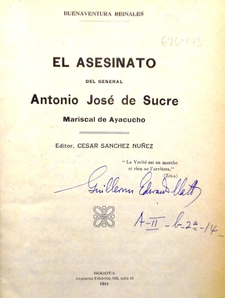 SANCHEZ NUÑEZ El asesinato de Antonio José  Sucre