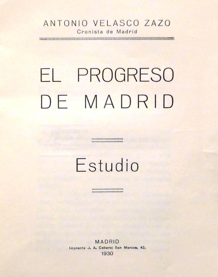 Velasco Zazo. El progreso de Madrid