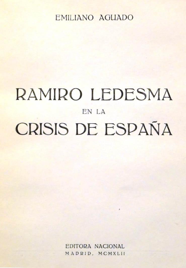 AGUADO Ramiro Ledesma en la crisis de España