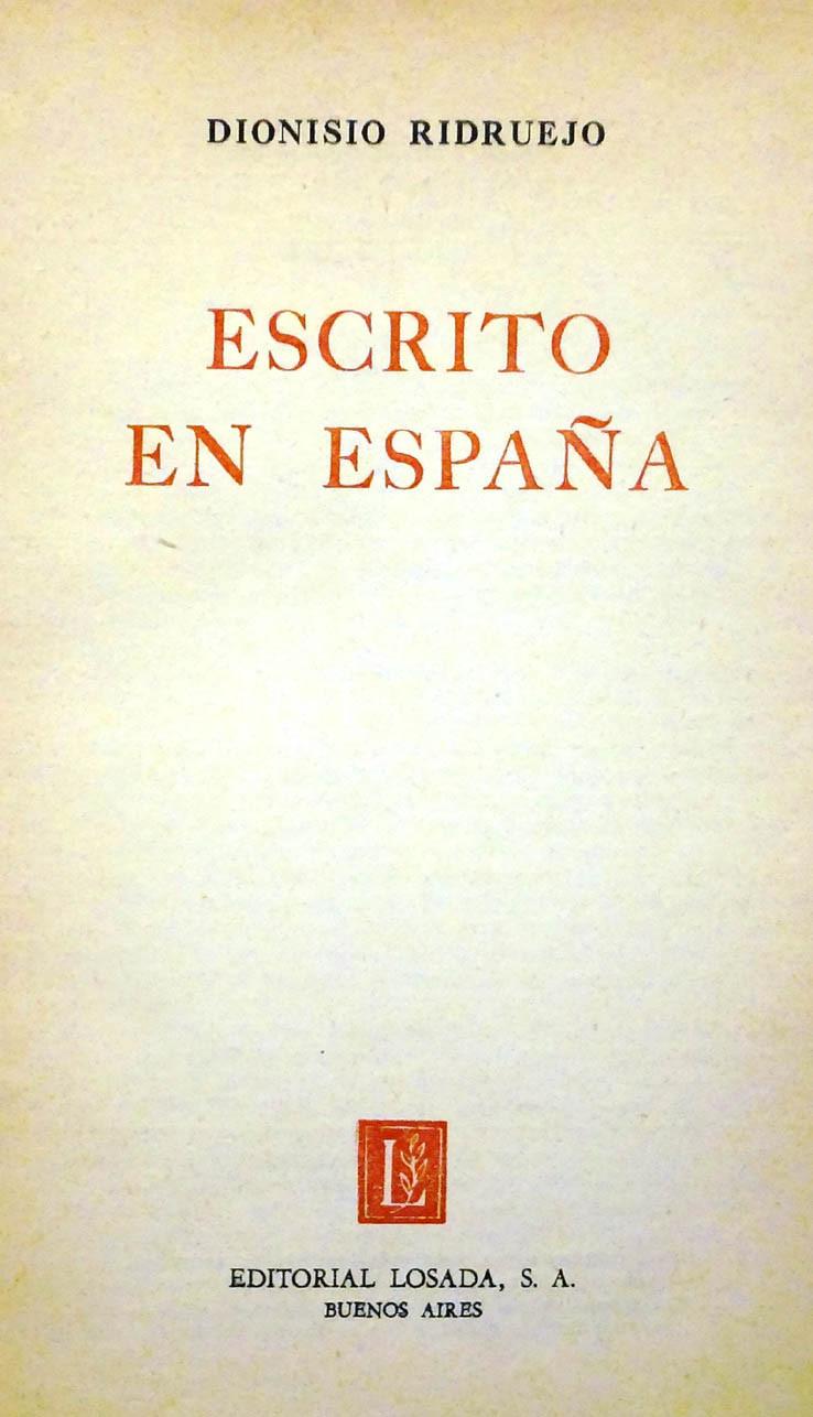 Ridruejo. Escrito en España